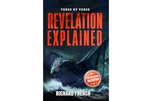Revelation Explained: Verse by Verse
