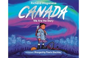 Canada: We Are the Story