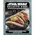 Star Wars: Galaxy's Edge: The Official Black Spire Outpost Cookbook
