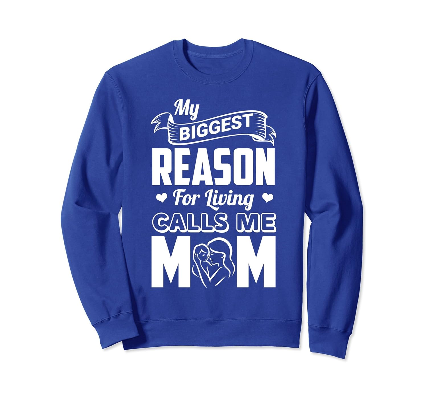 My Biggest Reason for Living Calls Me Mom Sweatshirt-anz