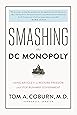 Smashing the DC Monopoly: Using Article V to Restore Freedom and Stop Runaway Government