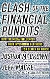 Clash of the Financial Pundits: How the Media Influences Your Investment Decisions for Better or Worse