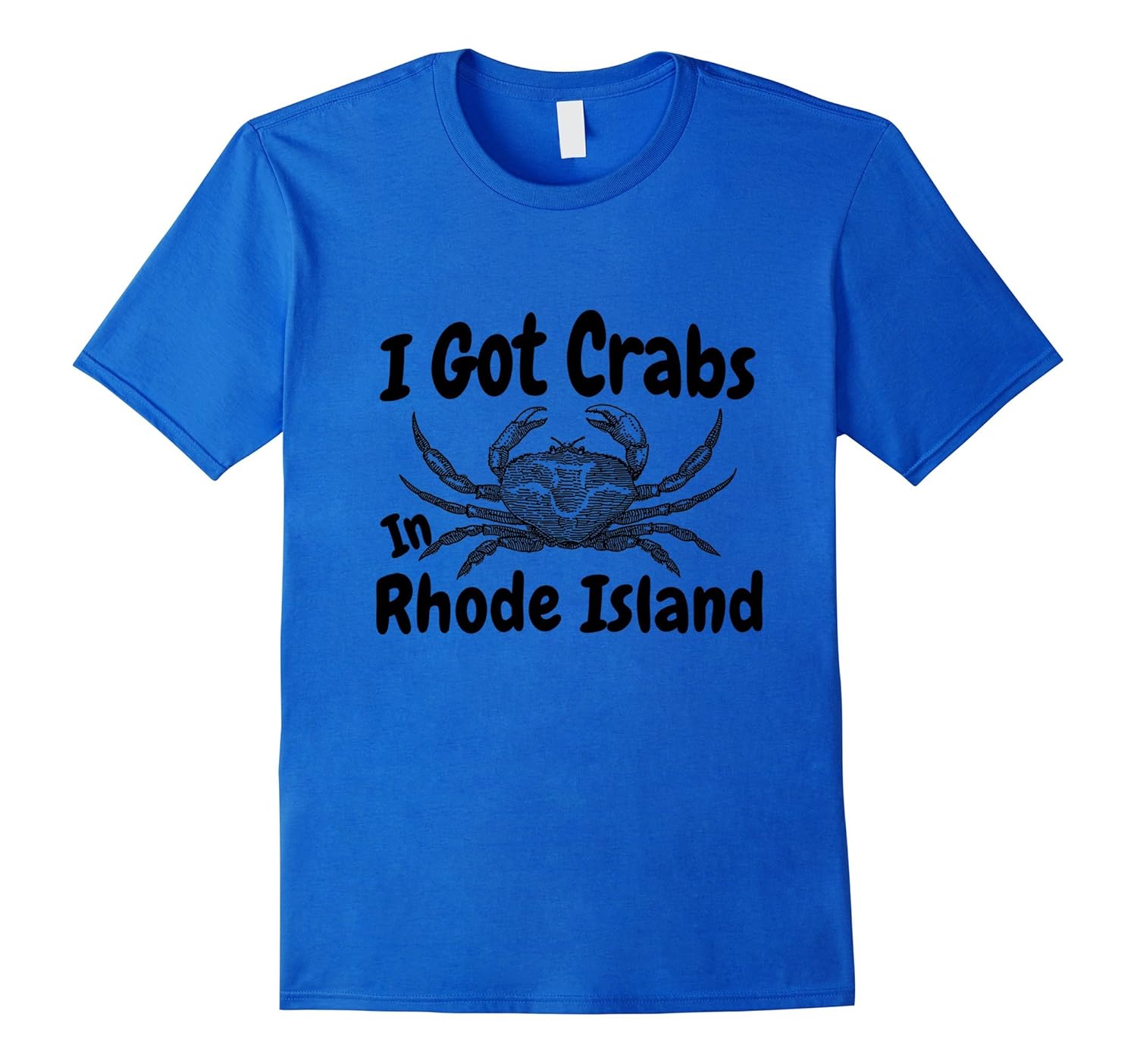 I Got Crabs In Rhode Island Funny Graphic TShirtArt Artvinatee