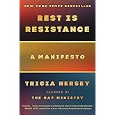 Rest Is Resistance: A Manifesto (Rest Is Resistance, 1)