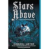 Stars Above: A Lunar Chronicles Collection (The Lunar Chronicles)