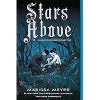 Stars Above: A Lunar Chronicles Collection (The Lunar Chronicles) book cover