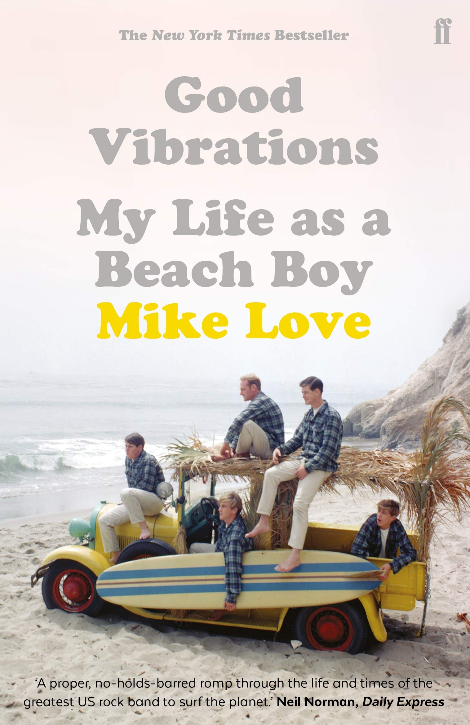 Amazon Good Vibrations My Life As A Beach Boy Love Mike Rock