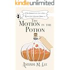 The Motion in the Potion: A Two Broomsticks Gas & Grill Witch Cozy Mystery Books 1-3