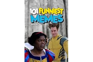101 FUNNIEST MEMES: BOOK 07