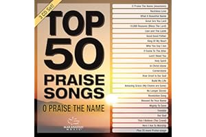 Top 50 Praise Songs - O Praise The Name