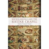 Michelangelo and the Sistine Chapel