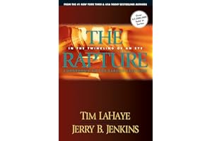 The Rapture: In the Twinkling of an Eye--Countdown to the Earth's Last Days (Before They Were Left Behind, Book 3)