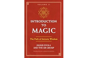 Introduction to Magic, Volume II: The Path of Initiatic Wisdom
