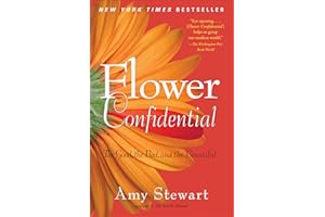 Flower Confidential: The Good, the Bad, and the Beautiful