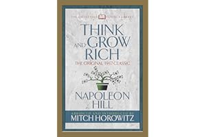 Think and Grow Rich (Condensed Classics): The Original 1937 Classic