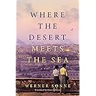 Where the Desert Meets the Sea: A Novel