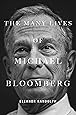The Many Lives of Michael Bloomberg