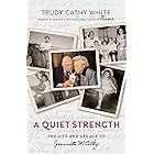 A Quiet Strength: The Life and Legacy of Jeannette M. Cathy