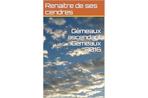 Gémeaux ascendant Gémeaux 2016 (French Edition)