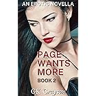 Page Wants More: An Erotic Novella (Page Becomes a Hotwife Book 2)