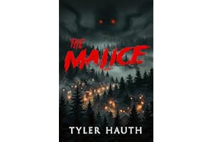 The Malice: A Horror Novel