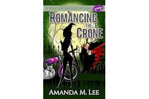 Romancing the Crone (A Spell's Angels Cozy Mystery Book 5)