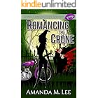 Romancing the Crone (A Spell's Angels Cozy Mystery Book 5)