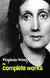 Virginia Woolf: The Complete Works