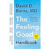 The Feeling Good Handbook: The Groundbreaking Program with Powerful New Techniques and Step-by-Step Exercises to Overcome Dep