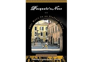 Pasquale's Nose: Idle Days in an Italian Town