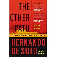 The Other Path: The Economic Answer to Terrorism