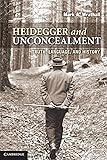 Heidegger and Unconcealment: Truth, Language, and History