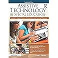 Assistive Technology in Special Education: Resources to Support Literacy, Communication, and Learning Differences