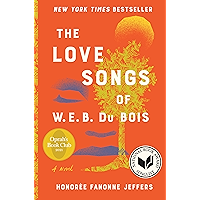 The Love Songs of W.E.B. Du Bois: An Oprah's Book Club Novel