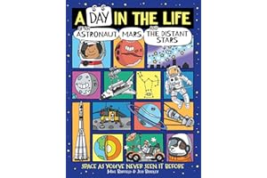 A Day in the Life of an Astronaut, Mars, and the Distant Stars
