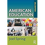American Education (Sociocultural, Political, and Historical Studies in Education)