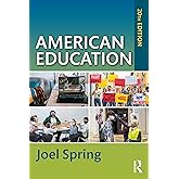 American Education (Sociocultural, Political, and Historical Studies in Education)