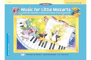 Music for Little Mozarts Recital Book, Bk 3: Performance Repertoire to Bring Out the Music in Every Young Child (Music for Little Mozarts, Bk 3)