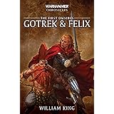 Gotrek and Felix: The First Omnibus (Warhammer Chronicles)