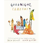 Goodnight, Crayons (The Crayons Celebrate)