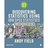 Discovering Statistics Using IBM SPSS Statistics: North American Edition