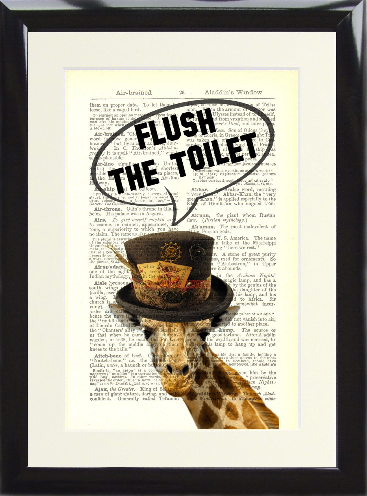 Framed Dictionary Art Print Giraffe with Hat Flush the Toilet Funny Loo Sign Poster for Bathroom printed on a Vintage Book Page. Presented in a Black Wood Frame