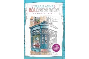 Urban Anna Coloring Book: A Whimsical World