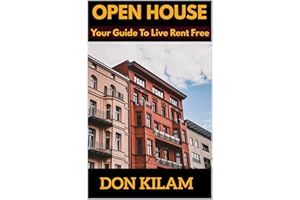 Open House: Your Guide To Living Rent Free