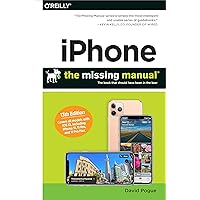 iPhone: The Missing Manual: The Book That Should Have Been in the Box