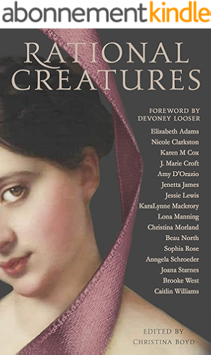 Download Rational Creatures: Stirrings of Feminism in the Hearts of Jane Austen's Fine Ladies (The Quill Collective Book 3) (English Edition) PDF