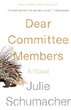 Dear Committee Members: A novel
