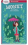 A Smart Girl's Guide: Money (Revised): How to Make It, Save It, and Spend It (Smart Girl's Guides)