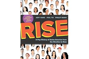 Rise: A Pop History of Asian America from the Nineties to Now