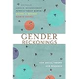 Gender Reckonings: New Social Theory and Research
